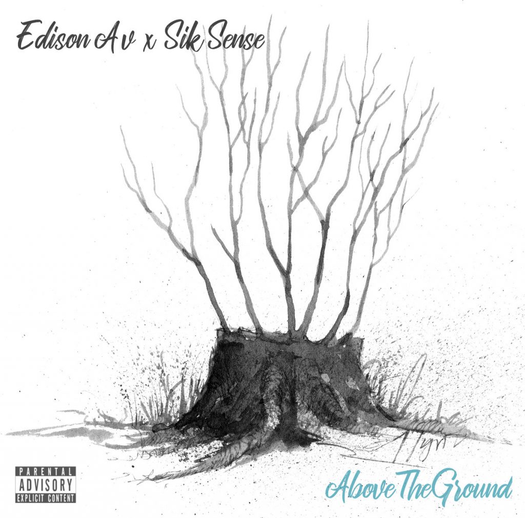 Edison Av x Sik Sense -  Above the Ground