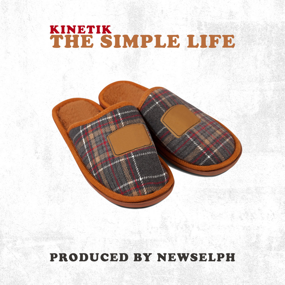 KINETIK & Newselph - The Simple Life